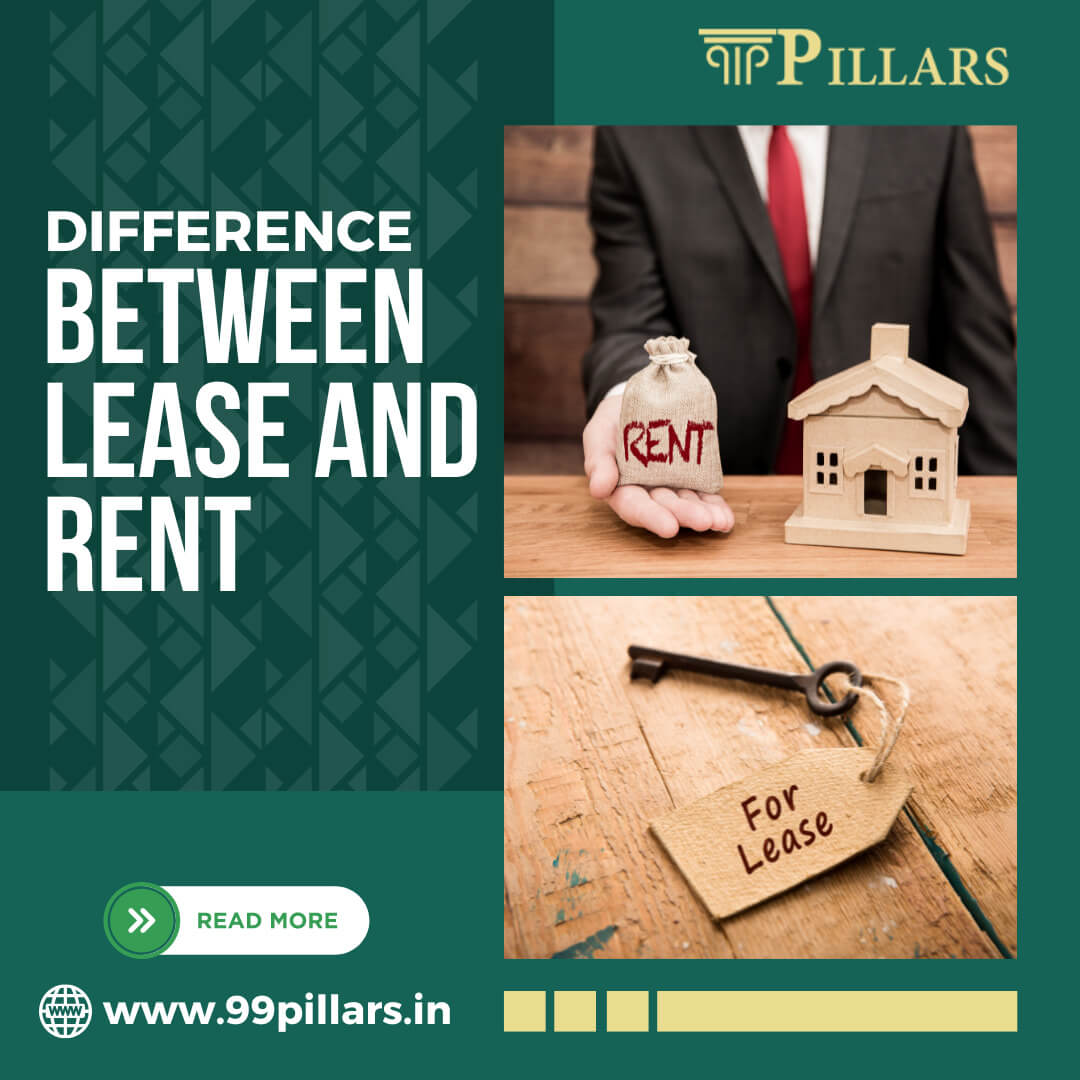Difference Between Lease and Rent : Which is best Option for