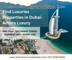Find Luxuries Properties in Dubai- Ambra Luxury