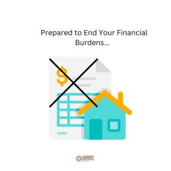 Prepared to End Your Financial Burdens... 