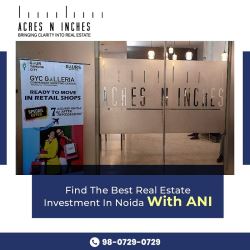 Find the best real estate investment in Noida with ANI