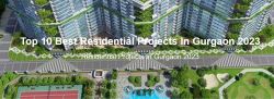 Top 10 Residential Projects in Gurgaon that Fits in your Bud