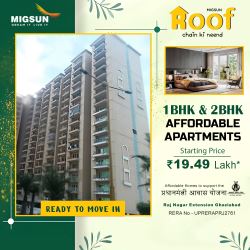 Dream Home 1&2 BHK Apartments in Migsun Roof