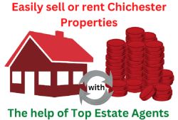 Easily sell or rent Chichester Properties with the help of T