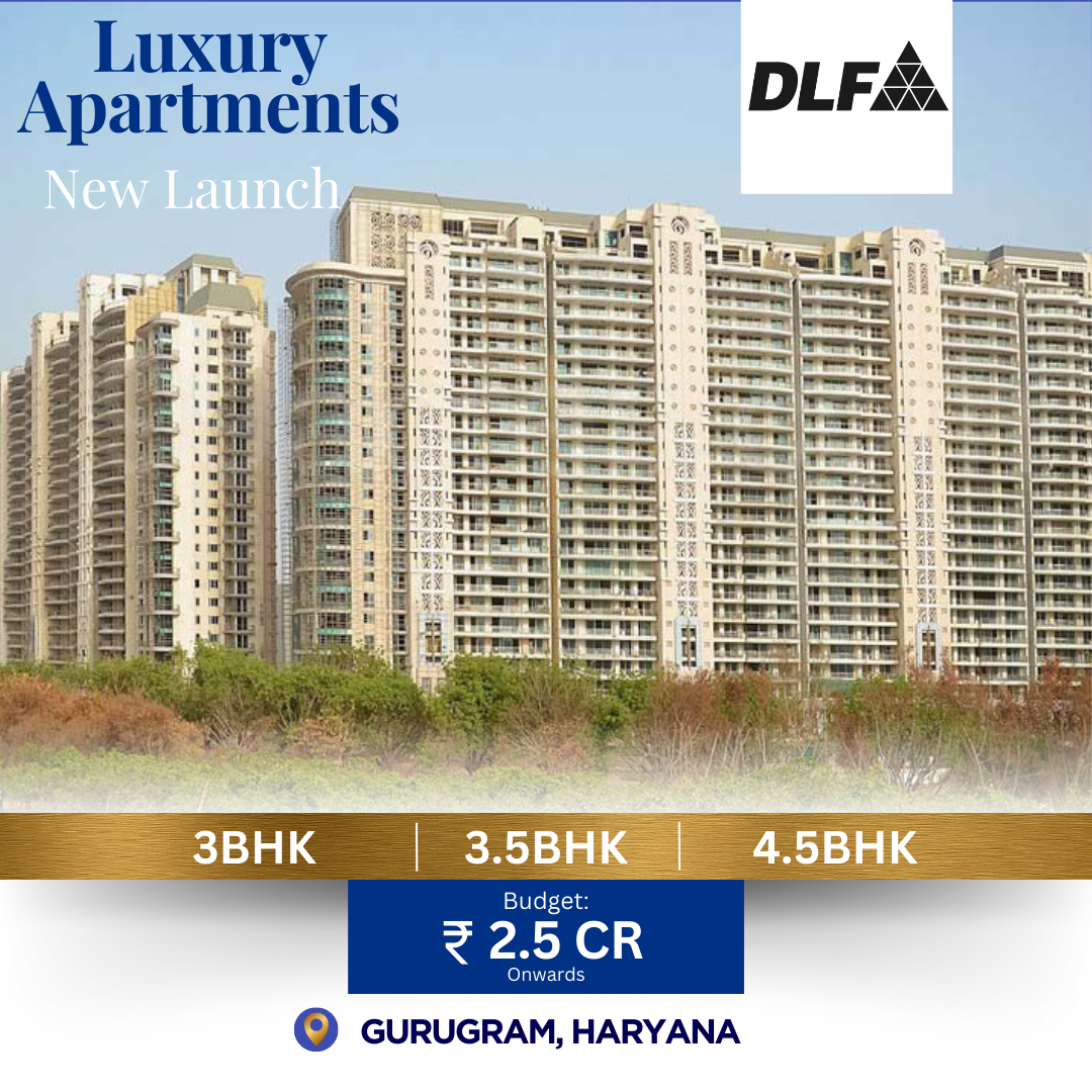Live the DLF Lifestyle: Discover Exquisite Residential Proje