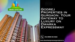 Godrej properties in Gurgaon- Your Dream home Awaits