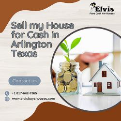 Sell my House for Cash in Arlington Texas | Elvis Buys House