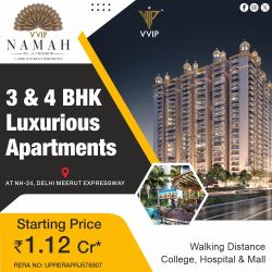 Modern luxury 3 &4 Bhk Apartments at Vvip Namah In Ghaziabad