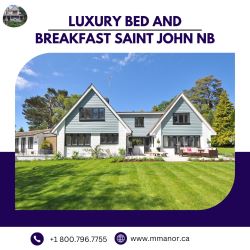 Luxury Bed and Breakfast Saint John NB