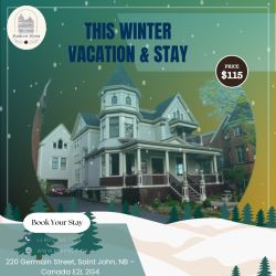 Affordable Winter Holidays at Saint John B&B, New Brunswick