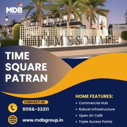 Best Time Square Patran in Zirakpur | MDB GROUP 