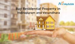 Buy Residential Property in Indirapuram and Vasundhara