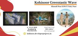 Kohinoor Greentastic Wave Kharadi Pune - Your Gateway to Sop