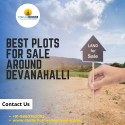Stellar Homes - Plots for Sale Around Devanahalli