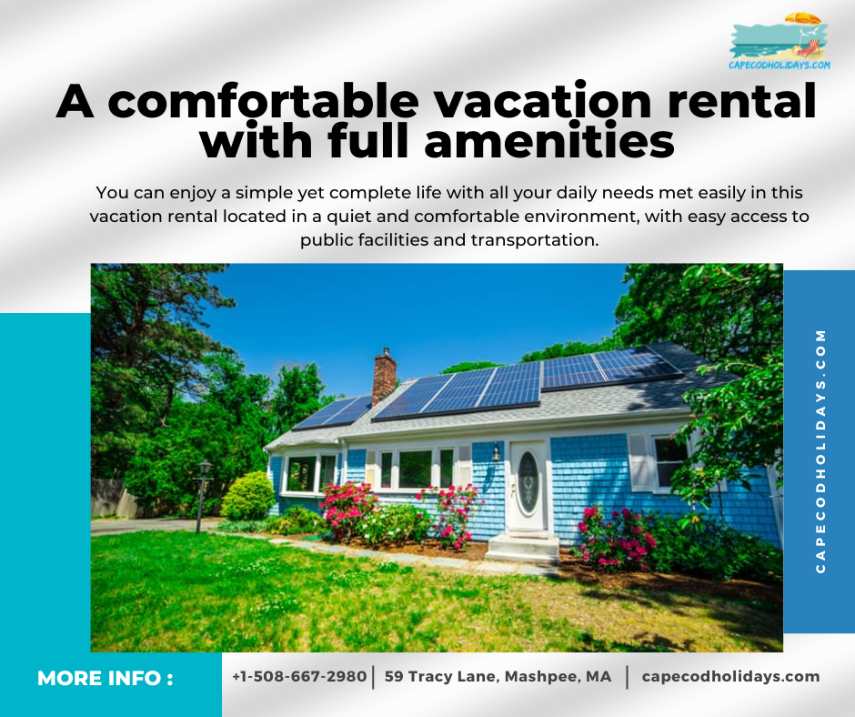 Cape Cod Vacation Rentals With Full Amenities