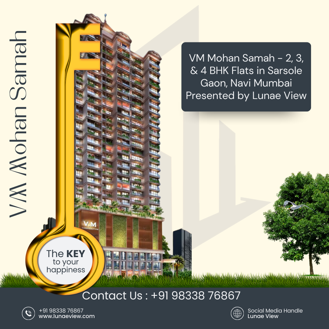 VM Mohan Samah - 2, 3, & 4 BHK Flats in Sarsole Gaon, Navi M