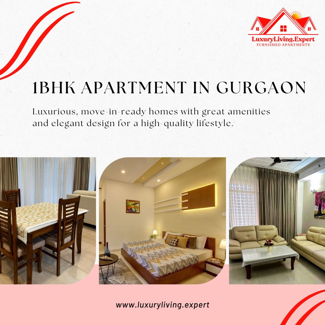 Elevate Your Living: Luxurious 1BHK Apartments in Gurgaon 