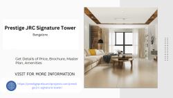 Prestige JRC Signature Tower Premium Commercial Property