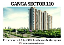 Ganga Sector 110 Gurugram – The Address of Elegance